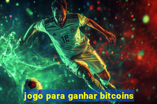 jogo para ganhar bitcoins